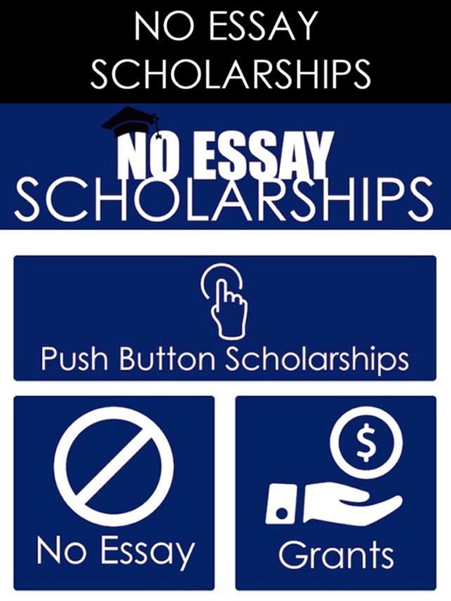 scholarships with no essays
