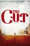 Шрам / The Cut
