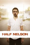 Полу-Нельсон / Half Nelson