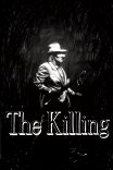 Убийство / The Killing