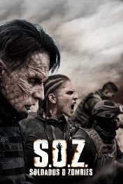 Солдаты-зомби / S.O.Z: Soldados o Zombies