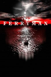 Паромщик / The Ferryman