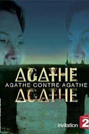 Двойник Агаты / Agathe contre Agathe