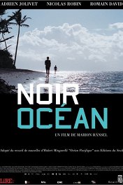 Черный океан / Noir océan
