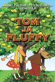 Том и Флаффи / Tom ja Fluffy