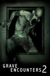 Искатели могил-2 / Grave Encounters 2
