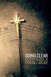 Наваждение / Going Clear: Scientology and the Prison of Belief