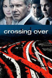 Переправа / Crossing Over