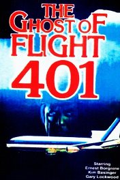 Призрак рейса 401 / The Ghost of Flight 401