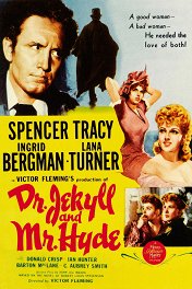 Доктор Джекилл и мистер Хайд / Dr. Jekyll and Mr. Hyde