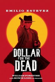 Доллар за убийство / Dollar for the Dead