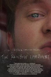 Эксперимент «Радуга» / The Rainbow Experiment