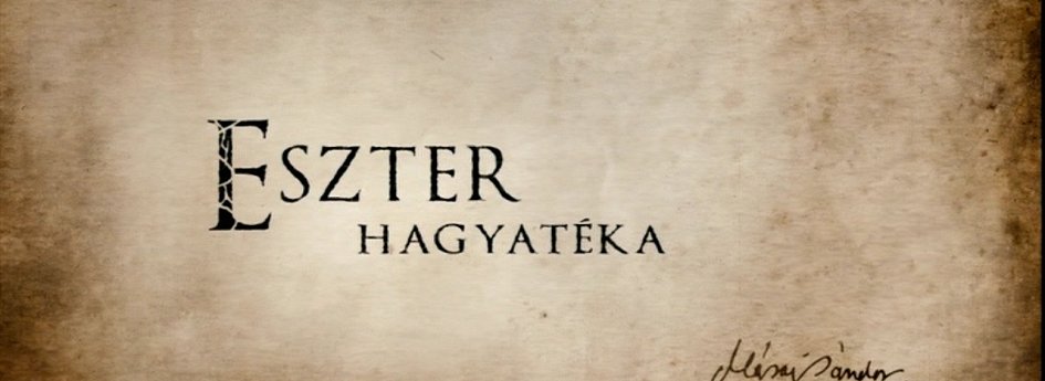 Кино: «Наследство Эстер» Кино: «Наследство Эстер»