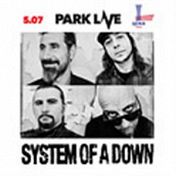 «Park Live»: System of a Down, Three Days Grase, Twin Atlantic «Park Live»: System of a Down, Three Days Grase, Twin Atlantic
